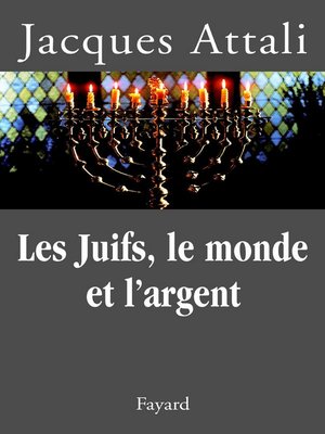 cover image of Les Juifs, le monde et l'argent
